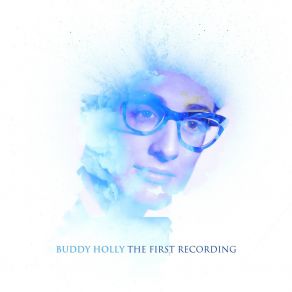 Buddy Holly-The First Recording album cover