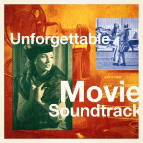 Unforgettable Movie Soundtracks album cover