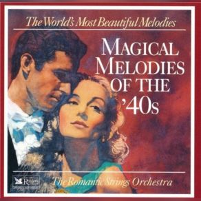 Magical Melodies Of The '40s album cover