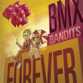BMX Bandits Forever album cover