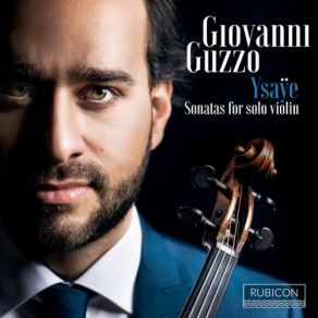 Ysaÿe: Six Sonatas For Solo Violin album cover