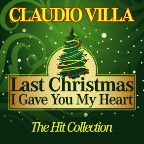 Last Christmas I Gave You My Heart (The Hit Collection) album cover