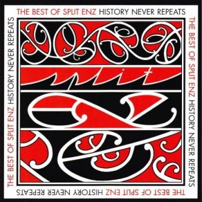 The Best Of Split Enz: History Never Repeats album cover