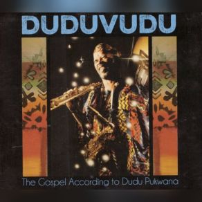 Duduvudu: The Gospel According To Dudu Pukwana album cover
