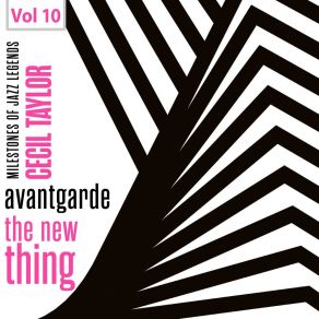 Milestones Of Jazz Legends - Avantgarde The New Thing, Vol. 10 album cover