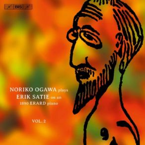 Noriko Ogawa Plays Erik Satie On An 1890 Erard Piano album cover