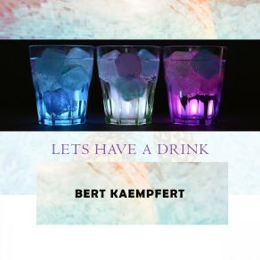 Lets Have A Drink album cover