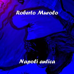 Napoli Antica, Vol. 1 album cover