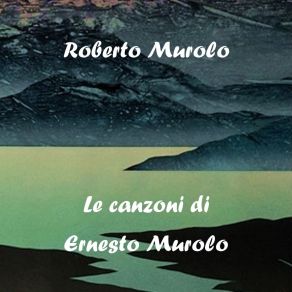 Le Canzoni Di Ernesto Murolo album cover