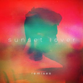 Sunset Lover Remixes album cover