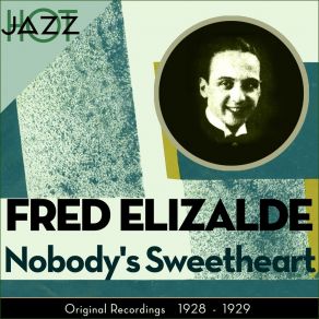 Nobody' Sweetheart (Original Recordings 1928 - 1929) album cover