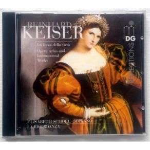 Keiser - La Forza Della Virtu - Elisabeth Scholl album cover