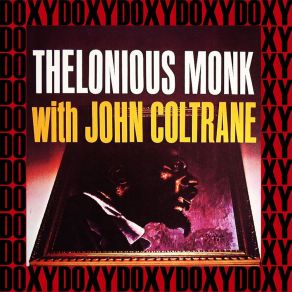 Thelonious Monk With John Coltrane (Hd Remastered, Ojc Edition, Doxy Collection) album cover