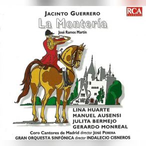 Jacinto Guerrero: La Monteria album cover