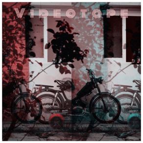 Videotape album cover