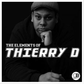 The Elements Of Thierry D album cover