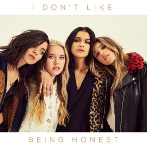 I Don't Like Being Honest album cover