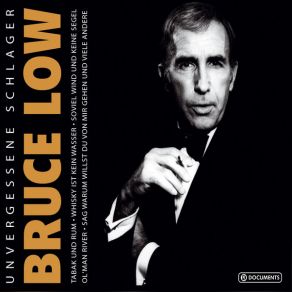 Bruce Low - Unvergessene Schlager (CD1) album cover