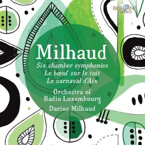 Milhaud: Orchestral Music (CD1) album cover