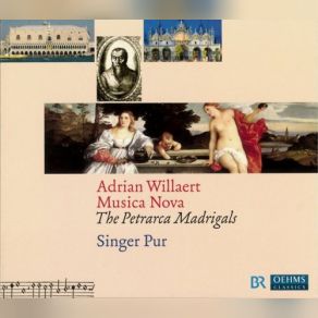 Adrian Willaert: Musica Nova - The Petrarca Madrigals (CD1) album cover