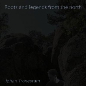 Roots And Legends From The North album cover