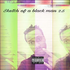 Sketch Of A Black Man 2.5 album cover