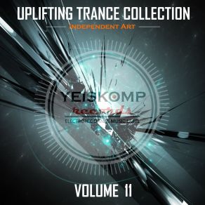 Uplifting Trance Collection By Independent Art, Vol. 11 album cover