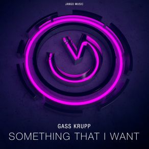 Something That I Want album cover