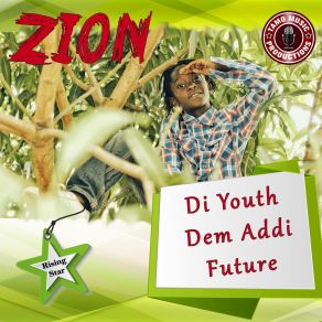 Di Youths Dem Addi Future (Single) album cover