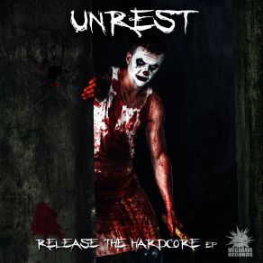 Release The Hardcore (Maxi-Single) album cover