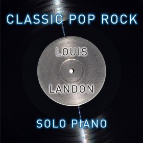 Classic Pop Rock Solo Piano album cover