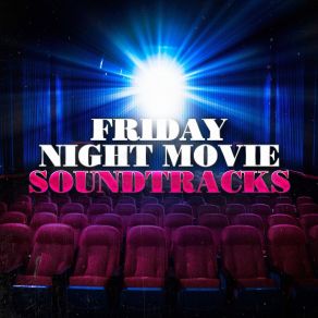 Friday Night Movie Soundtracks album cover