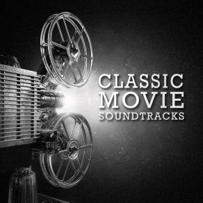 Classic Movie Soundtracks album cover