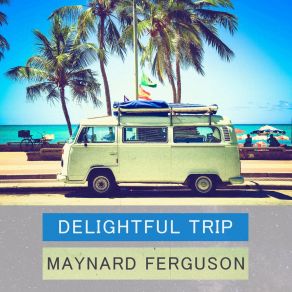 Delightful Trip album cover