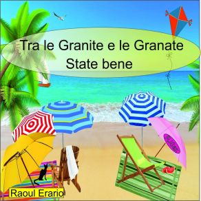 Tra Le Granite E Le Granate, State Bene (Basi Musicali, Karaoke) album cover