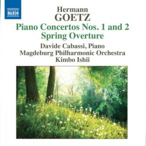 Goetz: Piano Concertos Nos. 1 & 2; Spring Overture album cover
