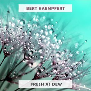 Fresh As Dew album cover