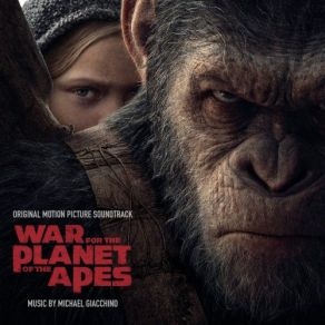 War For The Planet Of The Apes (Original Soundtrack) album cover