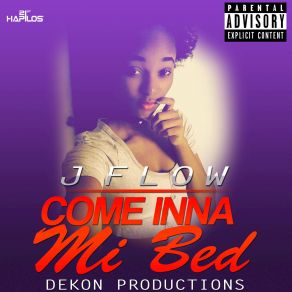 Come Inna Mi Bed (Single) album cover