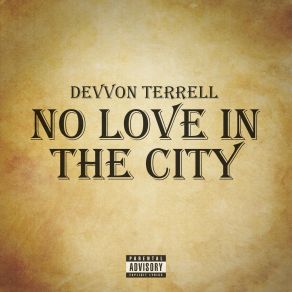 No Love In The City (Single) album cover