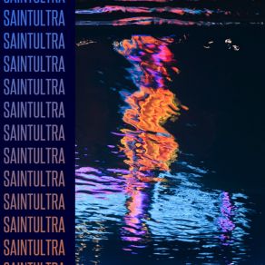 Saint Ultra album cover