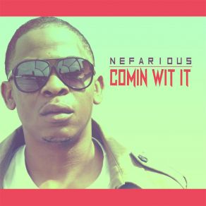 Comin Wit It (Single) album cover