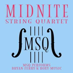 MSQ Performs Bryan Ferry & Roxy Music album cover