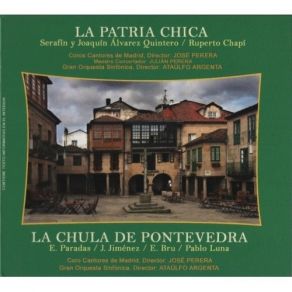 Chapi – La Patria Chica; Luna – La Chula De Pontevedra – Argenta album cover