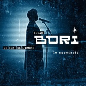 Le Sort De L'ombre (Le Spectacle) album cover