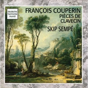 Francois Couperin - Pieces De Clavecin - Skip Sempe album cover