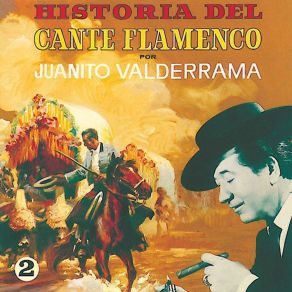 Historia Del Cante Flamenco, Vol. 2 album cover