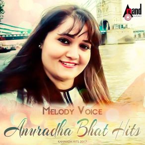 Melody Voice - Anuradha Bhat Hits album cover