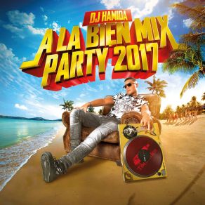 À La Bien Mix Party 2017 album cover