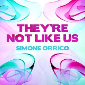 They're Not Like Us album cover